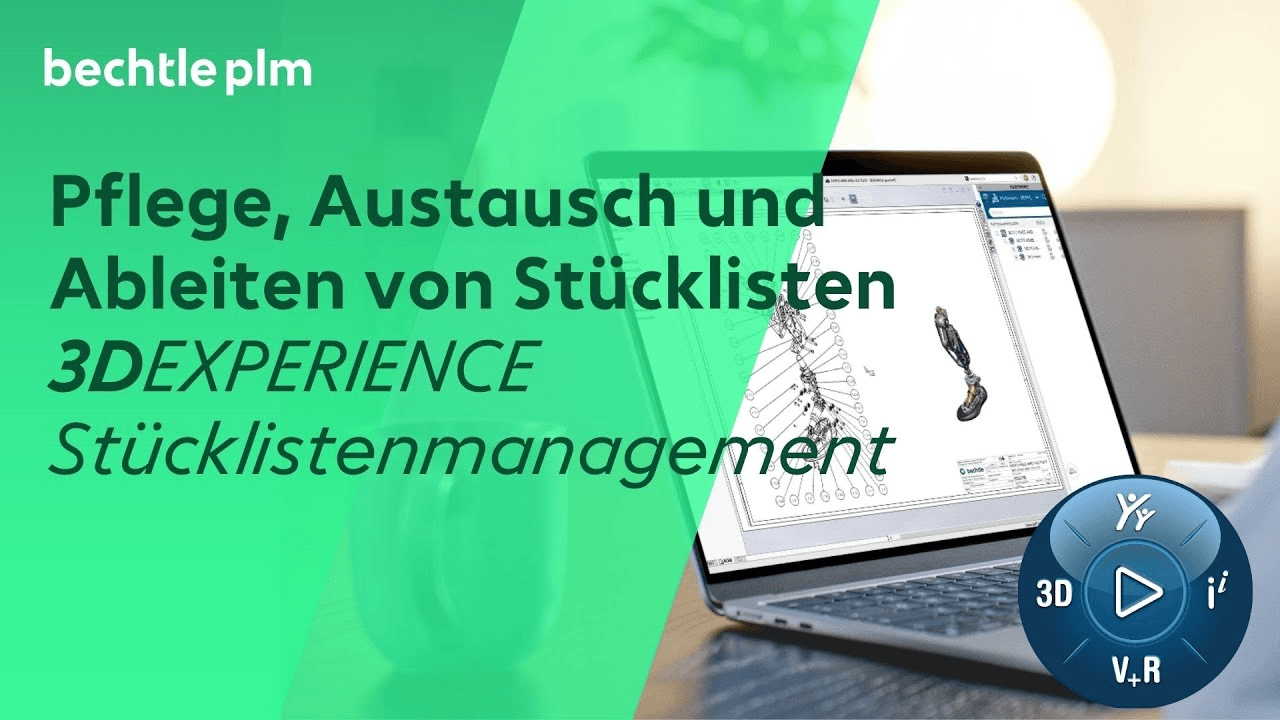 Video Vorschaubild 3DEXPERIENCE Stücklistenmanagement Vorschaubild zum Video über Stücklistenmanagement in 3DEXPERIENCE